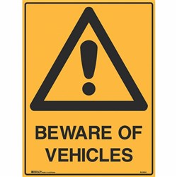 Brady Warning Sign Beware Of Vehicles 450W x 600mmH Metal Yellow/Black